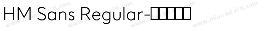 HM Sans Regular字体转换